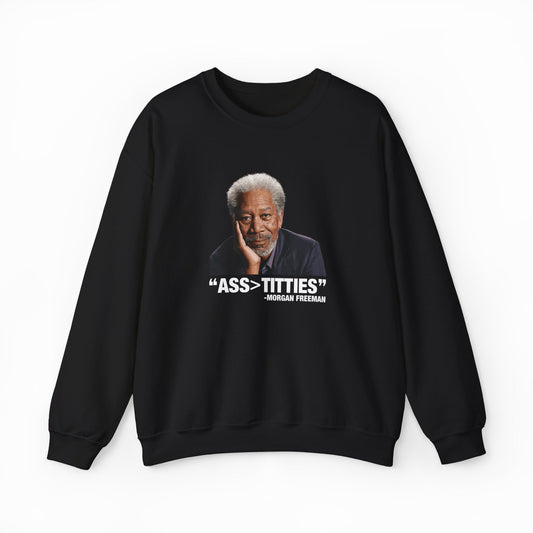 Illicit Shirts Ass>Titties Crewneck