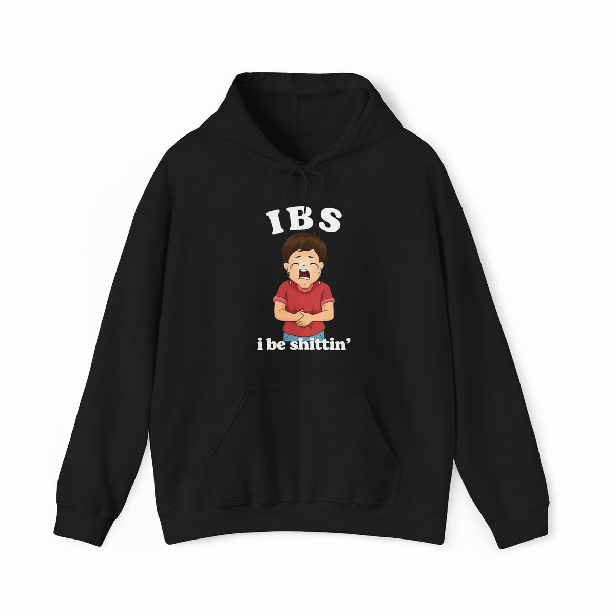 IBS I Be Shittin' Hoodie