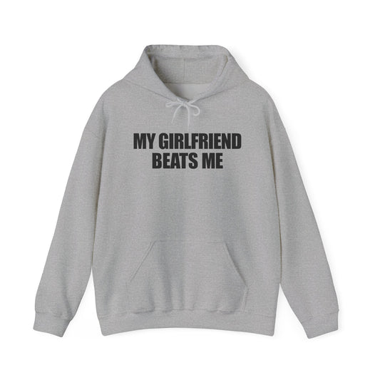 Illicit Shirts My Girlfriend Beats Me Hoodie