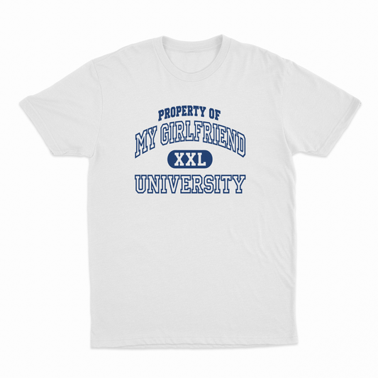 Property Of My Girlfriend University T-Shirt