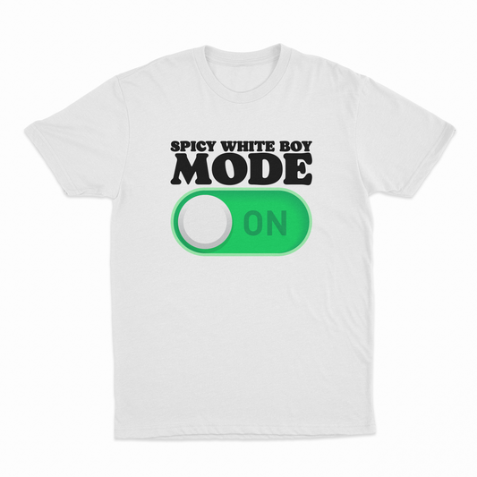 Illicit Shirts Spicy White Boy Mode On T-Shirt