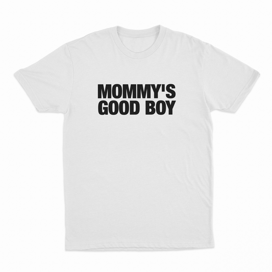 Illicit Shirts Mommy's Good Boy T-Shirt