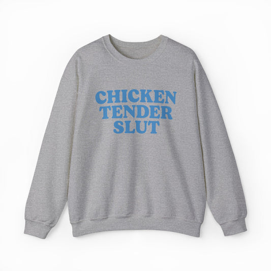 Illicit Shirts Chicken Tender Slut Crewneck