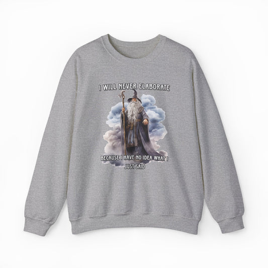 Illicit Shirts I Will Never Elaborate Crewneck