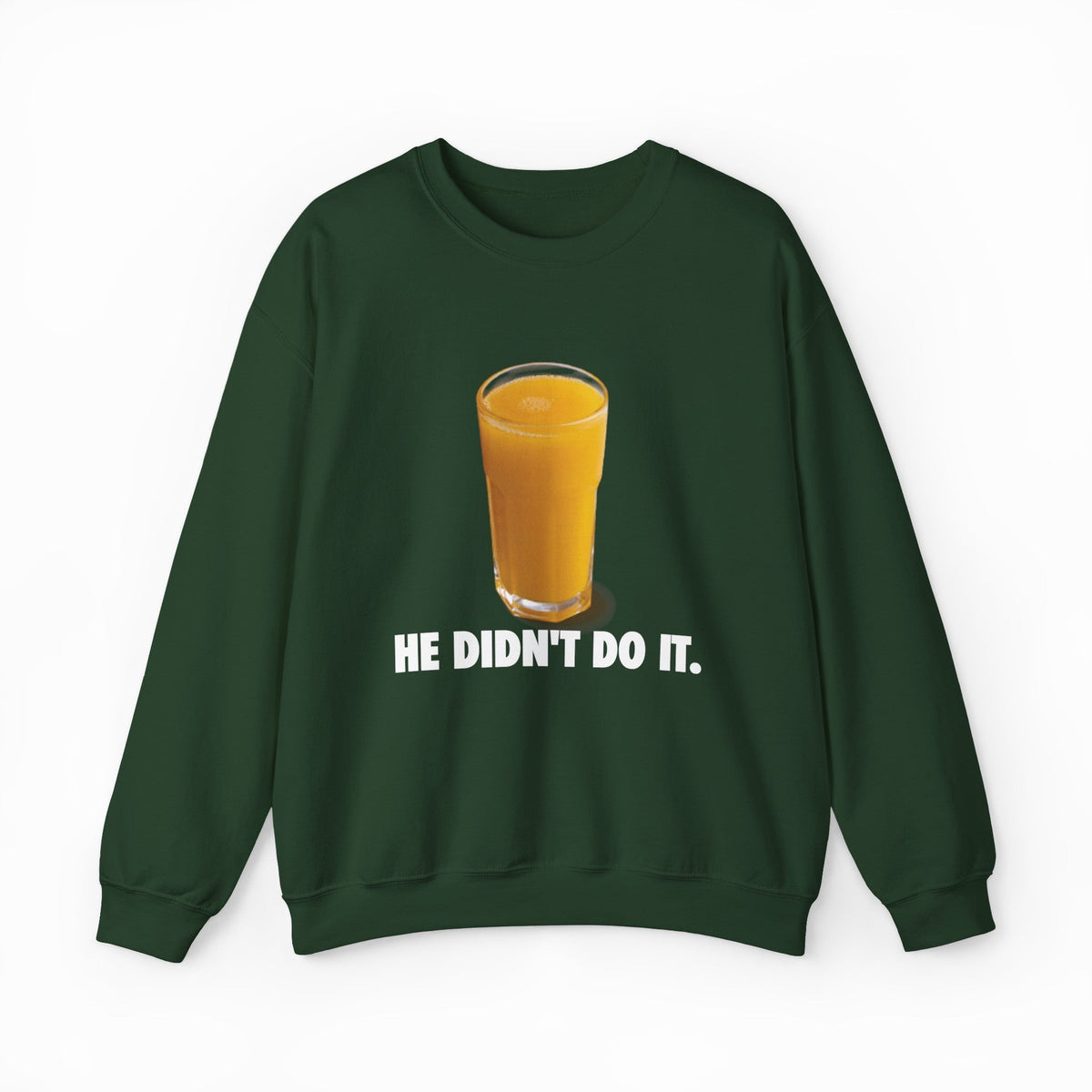 He Didn't Do It Crewneck