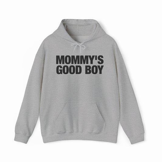Illicit Shirts Mommy's Good Boy Hoodie