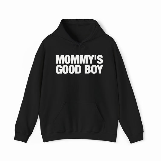 Illicit Shirts Mommy's Good Boy Hoodie