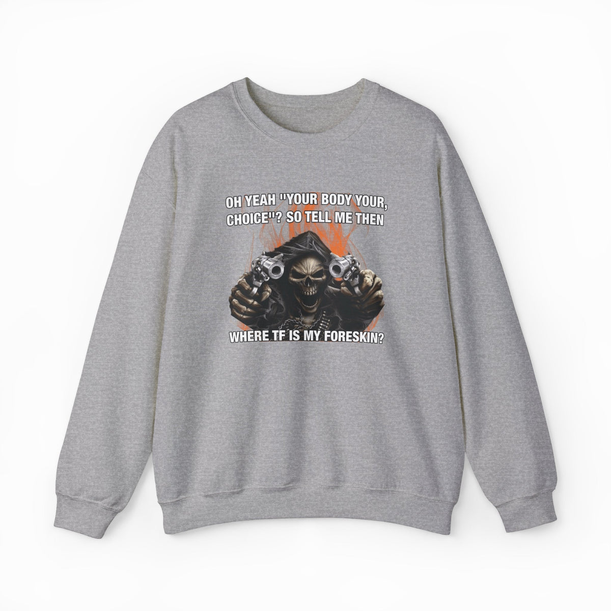 Where TF Is My Foreskin Crewneck