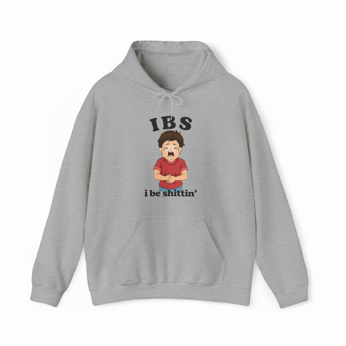 IBS I Be Shittin' Hoodie