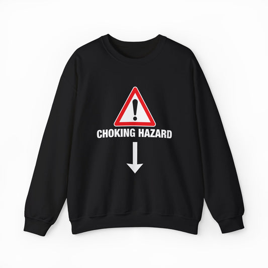 Illicit Shirts Choking Hazard Crewneck