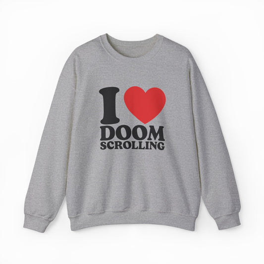 Illicit Shirts I Heart Doom Scrolling Crewneck