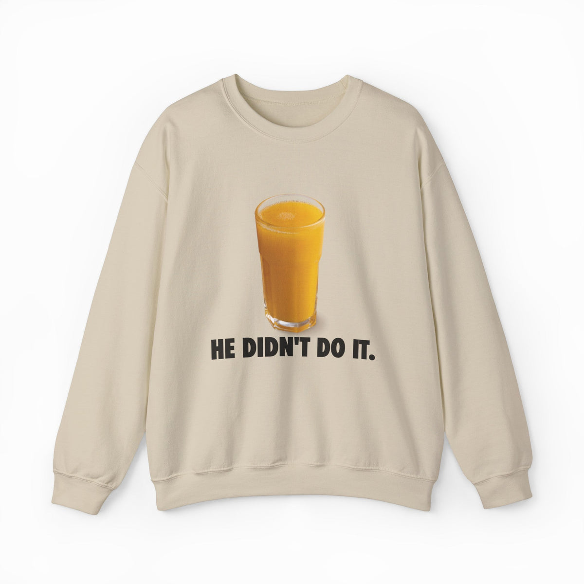 He Didn't Do It Crewneck