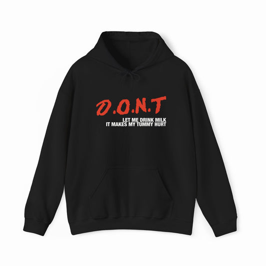 Illicit Shirts DONT Let Me Drink Milk Hoodie