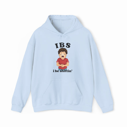 Illicit Shirts IBS I Be Shittin' Hoodie