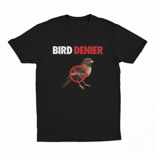 Illicit Shirts Bird Denier T-Shirt