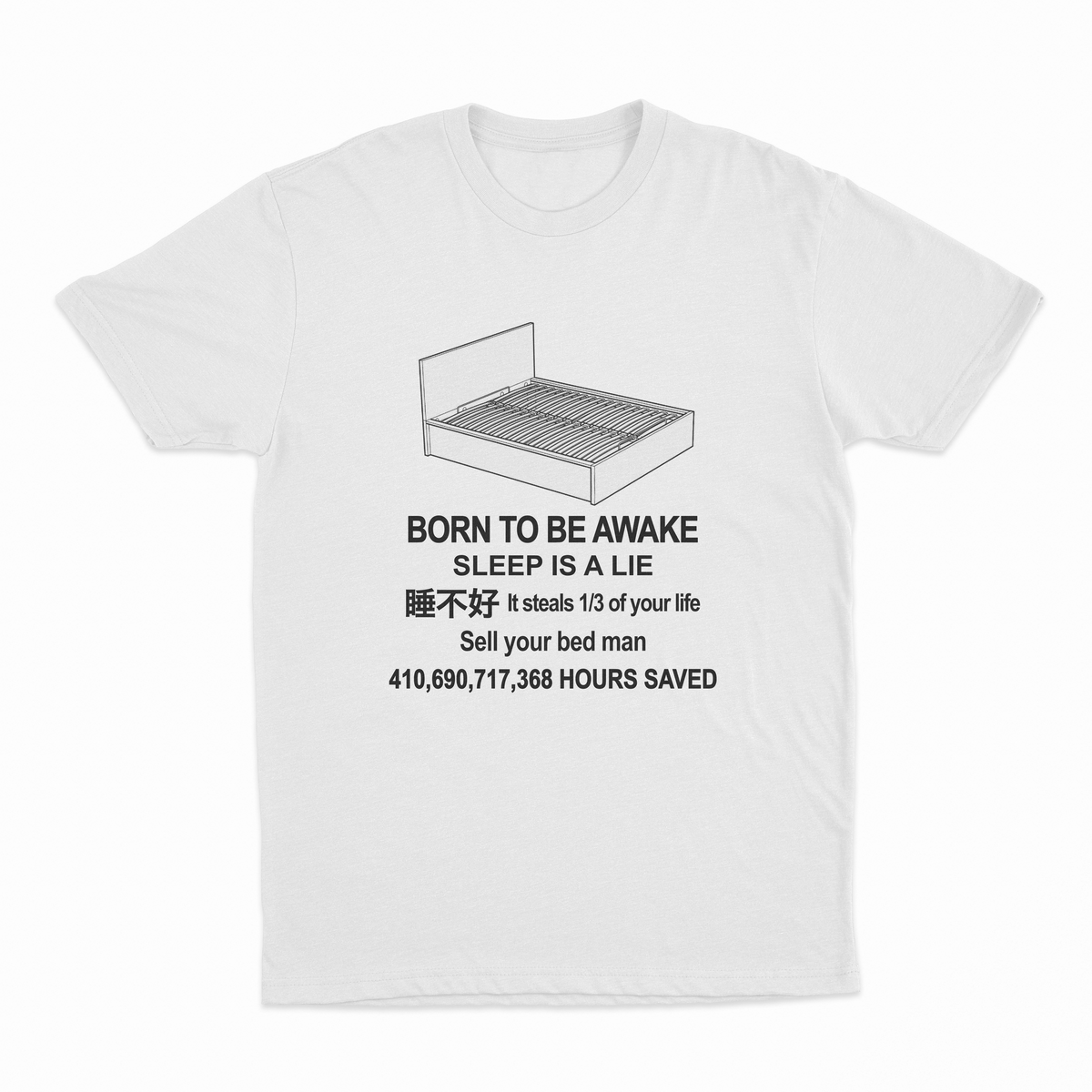 Born To Be Awake T-Shirt