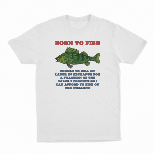Illicit Shirts Born To Fish T-Shirt