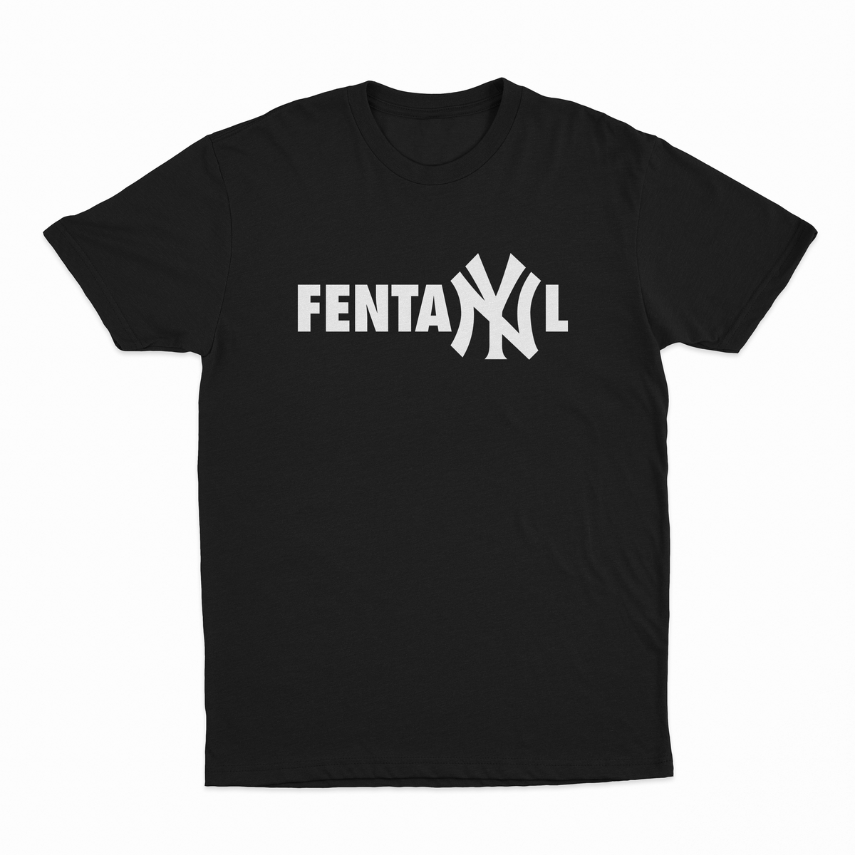 FentaNYl T-Shirt