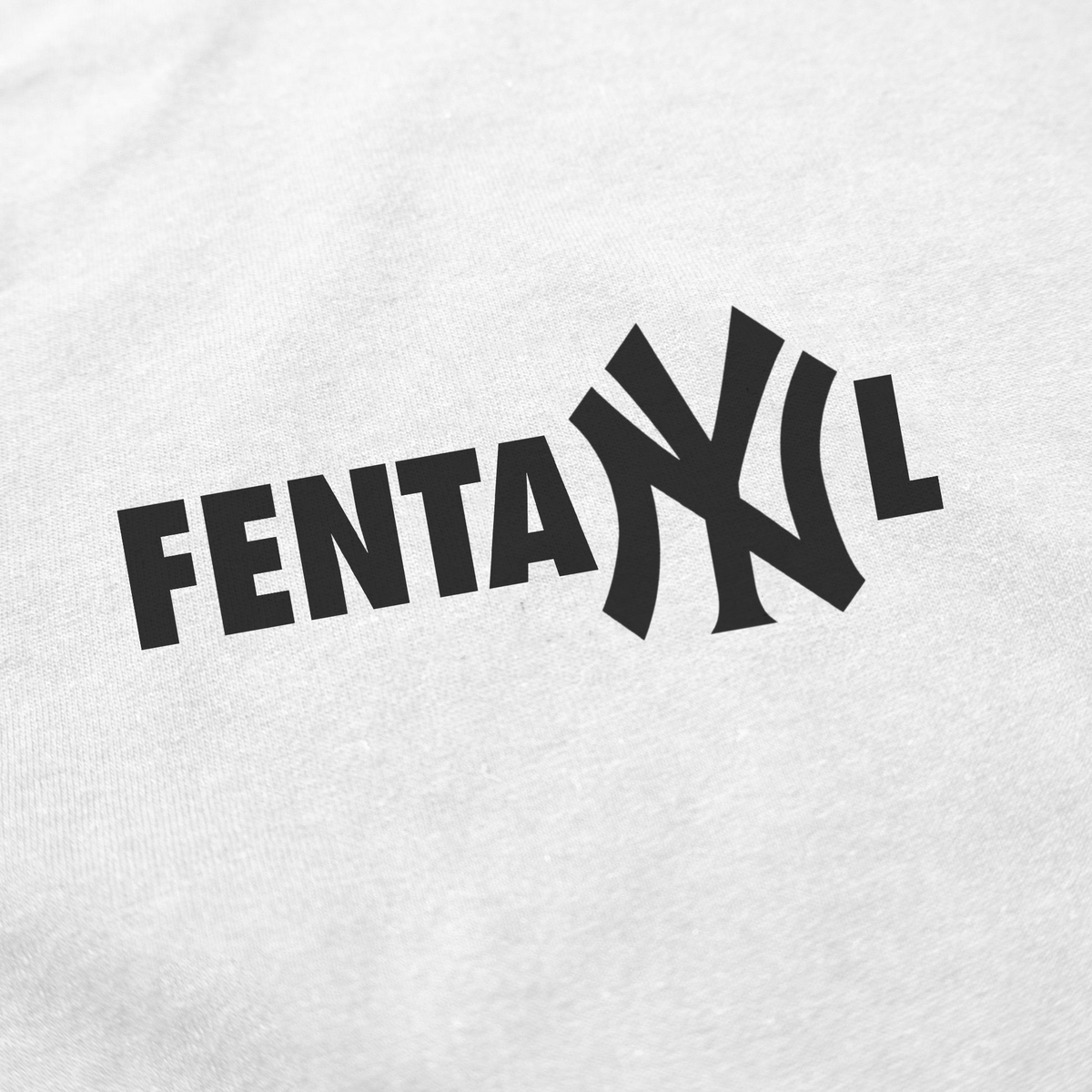 FentaNYl T-Shirt