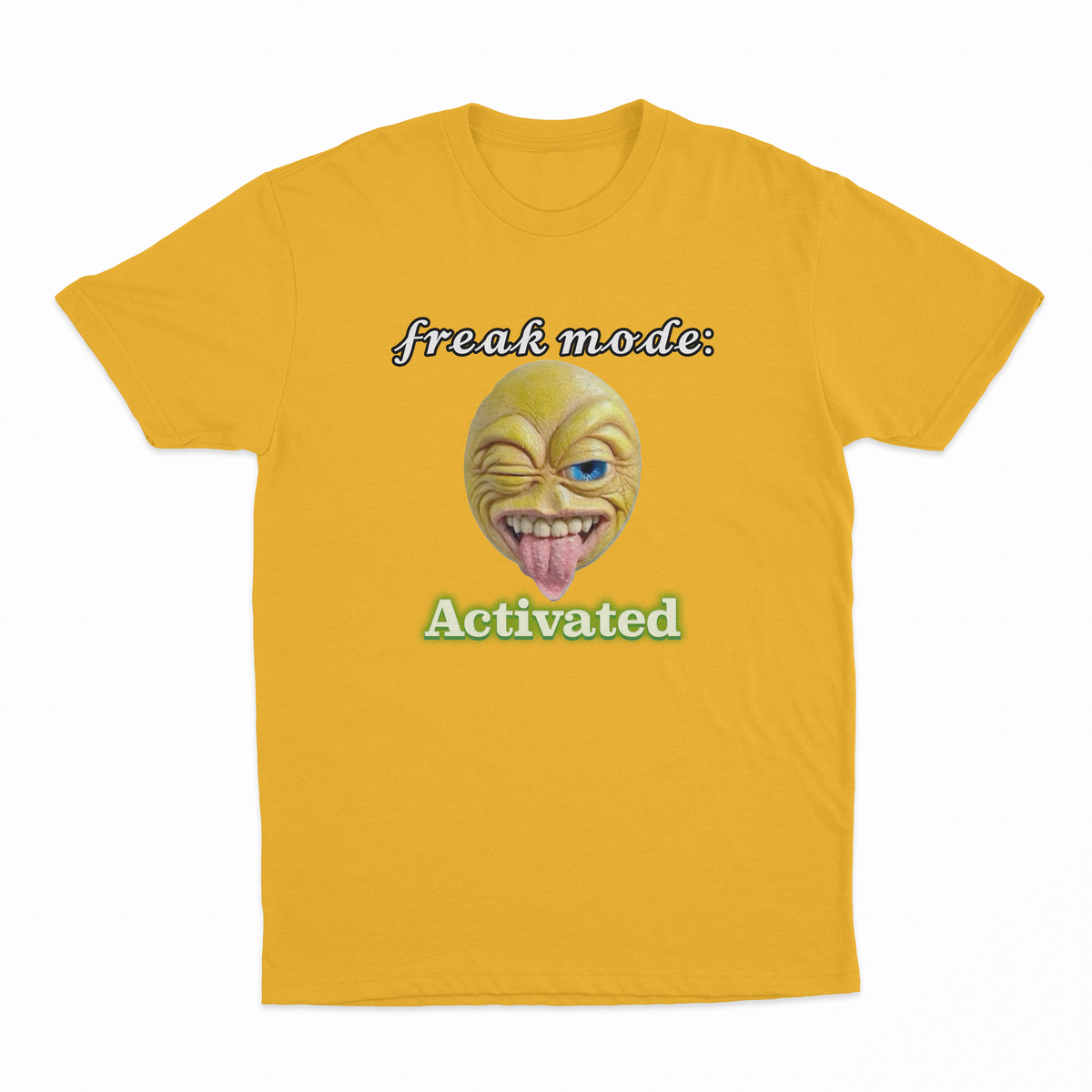 𝓯𝓻𝓮𝓪𝓴 𝓶𝓸𝓭𝓮 Activated T-Shirt