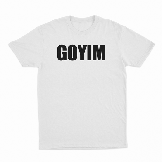 Illicit Shirts Goyim T-Shirt