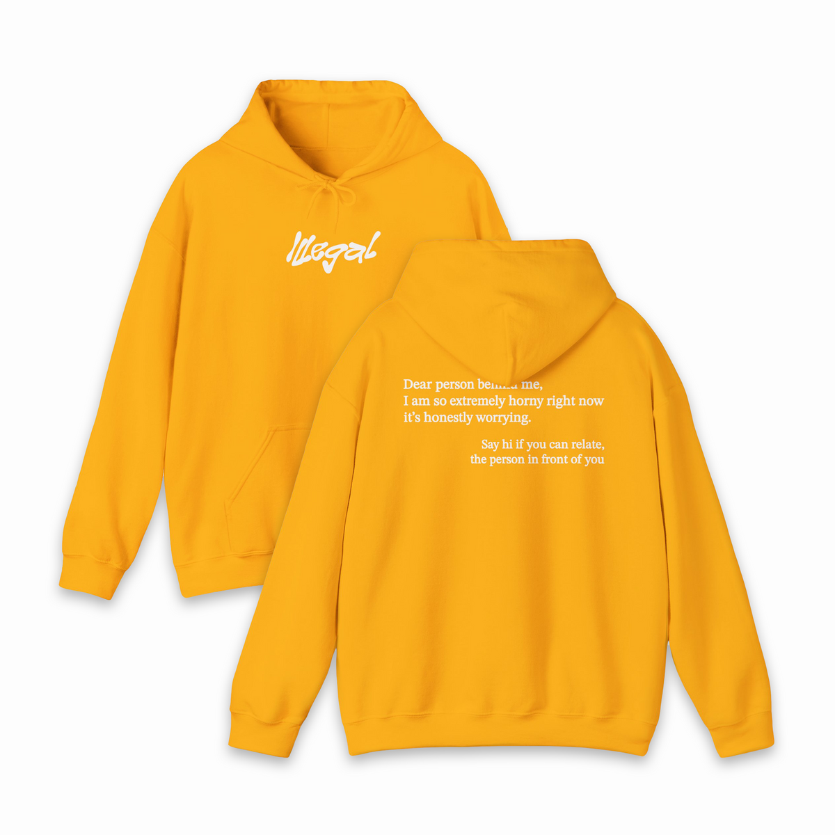 Dear Person Behind Me Horny Hoodie
