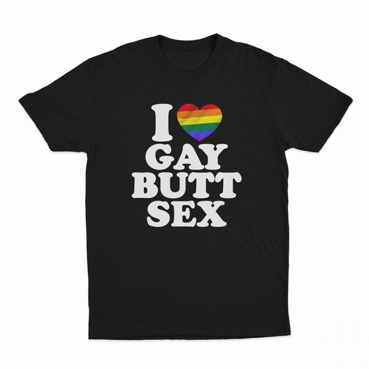 Illicit Shirts I Heart Gay Butt Sex T-Shirt