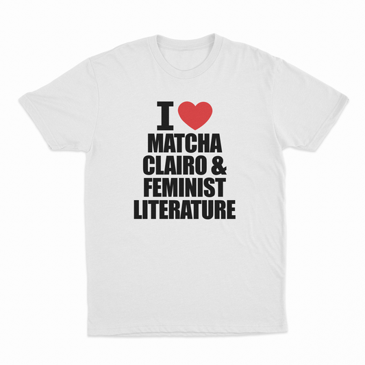 Illicit Shirts I Heart Matcha, Clairo & Feminist Literature T-Shirt
