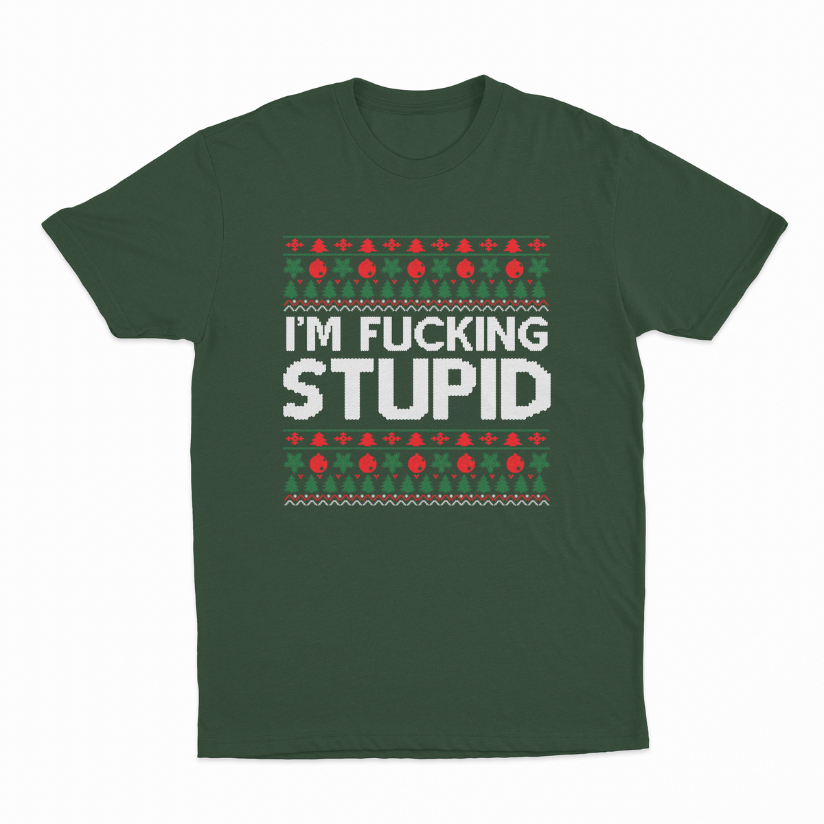 Illicit Shirts I'm Fucking Stupid T-Shirt