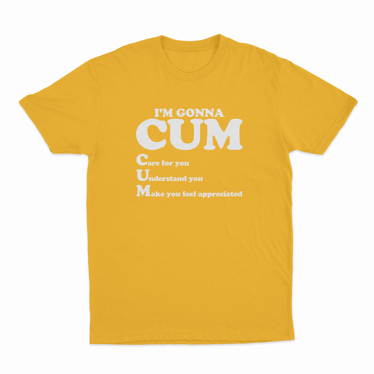I'm Gonna Cum T-Shirt