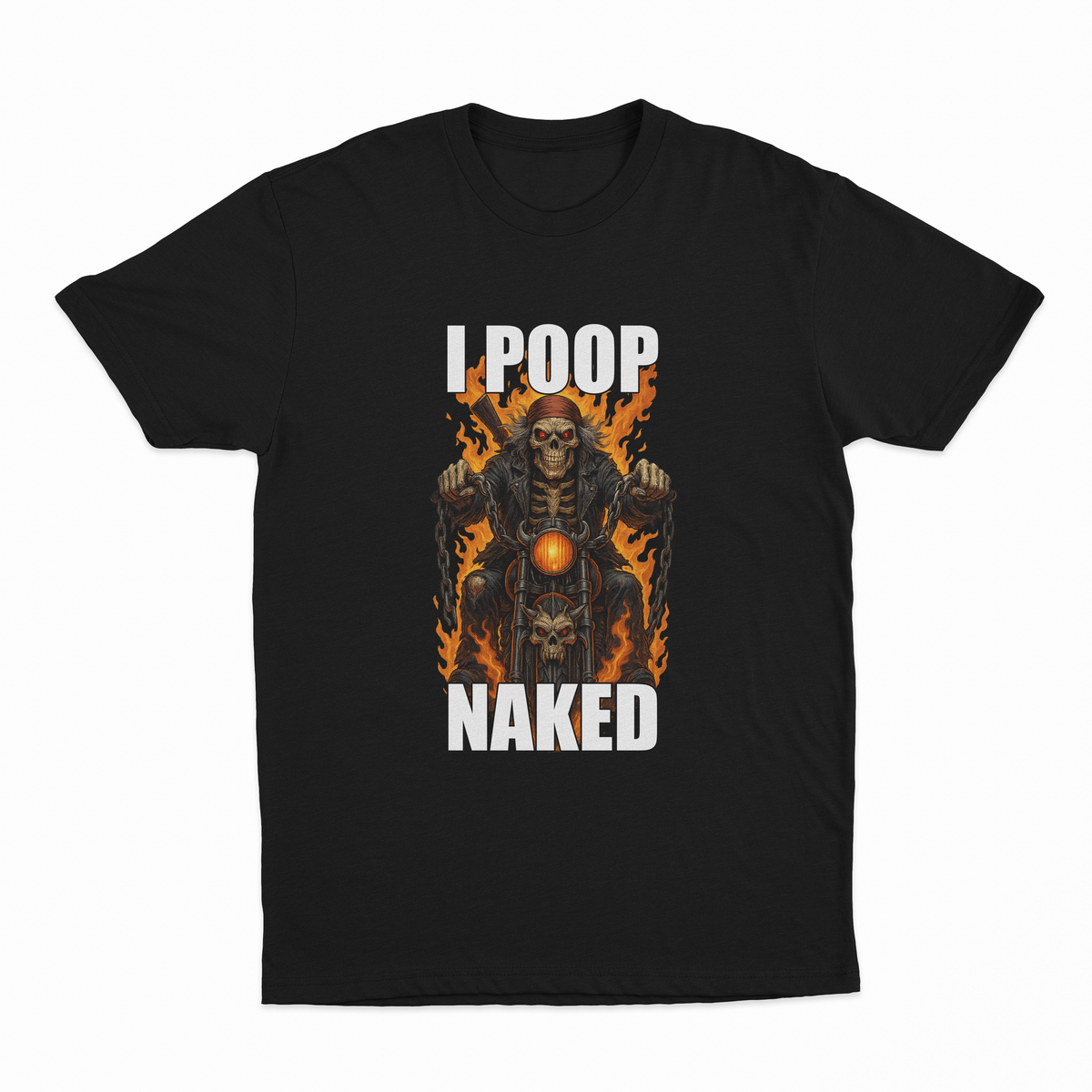 I Poop Naked T-Shirt