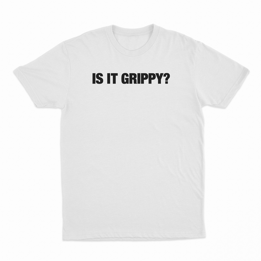 Illicit Shirts Is It Grippy T-Shirt
