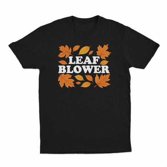 Illicit Shirts Leaf Blower T-Shirt