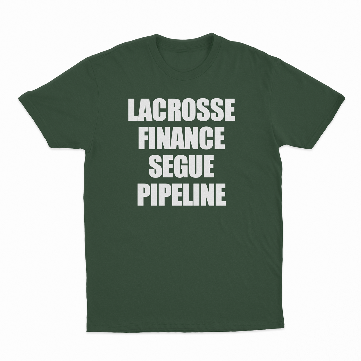 Lacrosse Finance Segue Pipeline T-Shirt