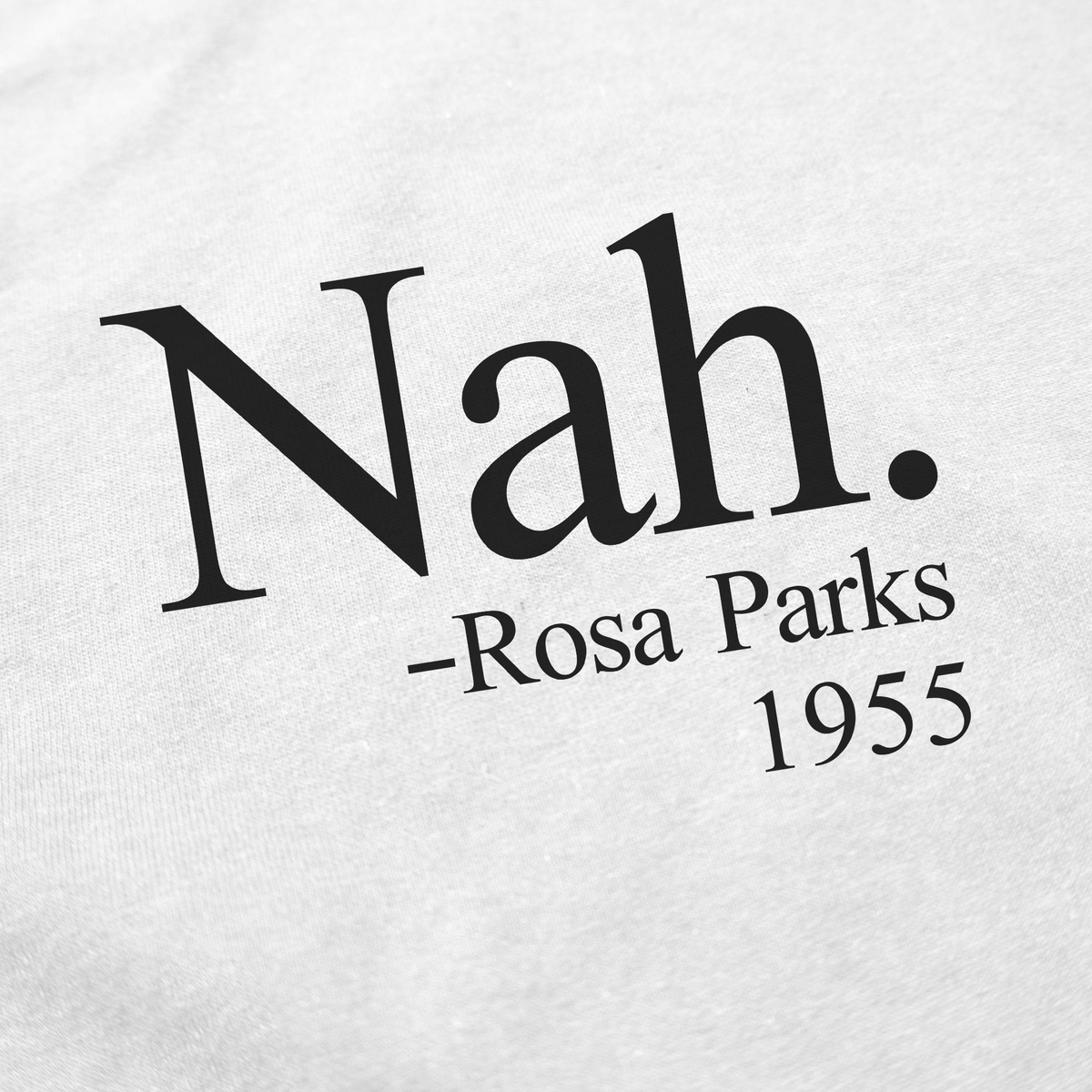 Nah. T-Shirt