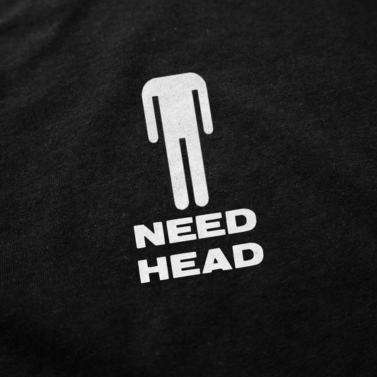 Illicit Shirts Need Head T-Shirt