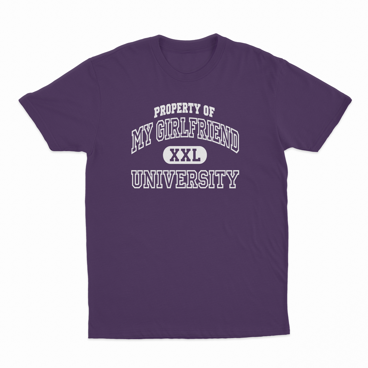 Property Of My Girlfriend University T-Shirt