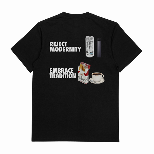 Illicit Shirts Reject Modernity Embrace Tradition T-Shirt (Backprint)