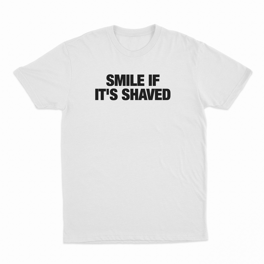 Illicit Shirts Smile If It's Shaved T-Shirt