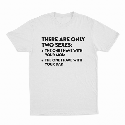 Illicit Shirts There Are Only Two Sexes T-Shirt