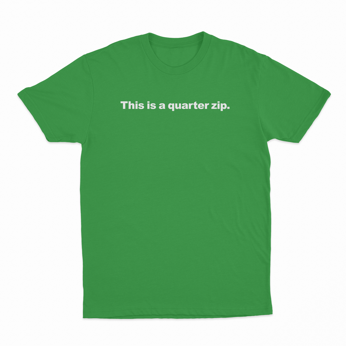 This Is A Quarter Zip T-Shirt